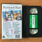 Roland Rat: The Series (Vol. 1) BBC Video [David Clardige] Children's - Pal VHS-