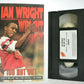 Ian Wright: 100 Not Out - Arsenal F.C. - Highbury Legend - Top Striker - Pal VHS-