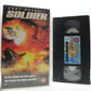 Soldier: Kurt Russel - (1998) Sci-Fi/Action - "Rambo" In Outer Space - Pal VHS-