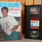 Nick Faldo���������s Golf Course ��������� Golf ��������� Players Guide ��������� Sport ��������� Nick Faldo ��������� Pal VHS-