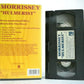 Morrissey: Hulmerist (1990) - Music Videos - British Indie - The Smiths - VHS-