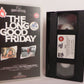 THE LONG GOOD FRIDAY - BOB HOSKINS - HI-FI STERIO - CBS GREATS VIDEO - VHS-