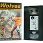 Wolves: 1994/95 Season Review - Wolverhampton Wanderers - Football - Pal VHS-