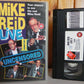 Mike Reid Live 2 - Uncensored - Your Chance To See Real Mike Reid! - Pal VHS-