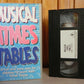 Musical Time Tables - Learning Methods For Children - Music - Kids - Pal VHS-
