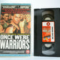 We Were Warriors: Gritty Māori Drama - New Zealand (Alan Duff) - Tamahori - VHS-