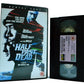 Half Past Dead: Action (2002) - Large Box - Ex-Rental - Steven Seagal - Pal VHS-
