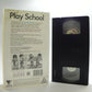 Play School: Special And Concert - Learning - Educational - Children's - Pal VHS-