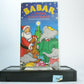 Babar And The Father Christmas; Laurent De Brunhoff - Animated - Kids - Pal VHS-