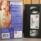 Poison - VCI - 1990 Bronze Eye Production - Edith Meeks - Larry Maxwell - VHS-