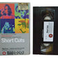 Short Cuts - Andie MacDowell - Artificial Eye - Drama - Pal - VHS-