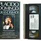 Placido Domingo Grandisimo! - Pickwick Video - Music - Pal VHS-