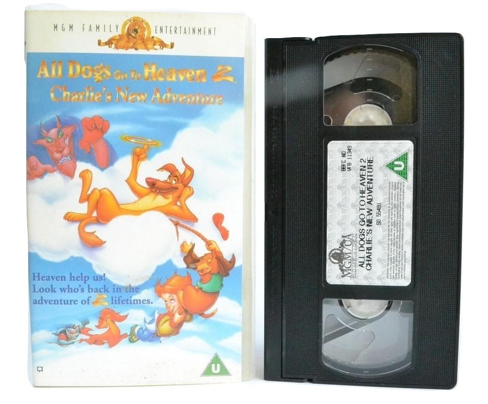 All Dogs Go To Heaven 2: Charlie’s New Adventure [Bluth] Kids Animation - VHS-